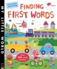 Finding First Words : A lift-the-flap learning book - Book