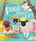 The Three Little Pugs and the Big Bad Cat - Book