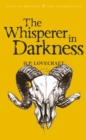 The Whisperer in Darkness : Collected Stories Volume One - eBook