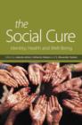 The Social Cure : Identity, Health and Well-Being - Book