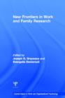 New Frontiers in Work and Family Research - Book