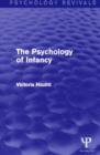 The Psychology of Infancy (Psychology Revivals) - Book