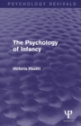The Psychology of Infancy (Psychology Revivals) - Book