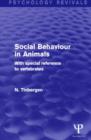 Social Behaviour in Animals (Psychology Revivals) : With Special Reference to Vertebrates - Book