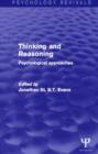 Thinking and Reasoning : Psychological Approaches - Book