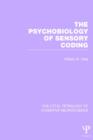 The Psychobiology of Sensory Coding - Book