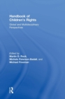 Handbook of Children's Rights : Global and Multidisciplinary Perspectives - Book