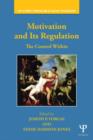 Motivation and Its Regulation : The Control Within - Book