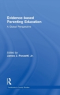 Evidence-based Parenting Education : A Global Perspective - Book