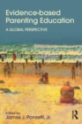 Evidence-based Parenting Education : A Global Perspective - Book