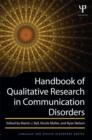 Handbook of Qualitative Research in Communication Disorders - Book