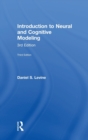 Introduction to Neural and Cognitive Modeling : 3rd Edition - Book