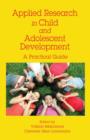 Applied Research in Child and Adolescent Development : A Practical Guide - Book