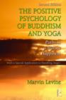 The Positive Psychology of Buddhism and Yoga : Paths to A Mature Happiness - Book
