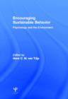 Encouraging Sustainable Behavior : Psychology and the Environment - Book