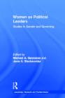 Women as Political Leaders : Studies in Gender and Governing - Book