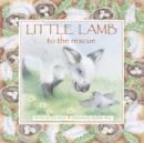 Little Lamb to the Rescue - Book