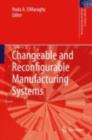 Changeable and Reconfigurable Manufacturing Systems - eBook