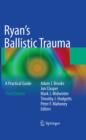 Ryan's Ballistic Trauma : A Practical Guide - eBook