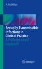 Sexually Transmissible Infections in Clinical Practice : A problem-based approach - eBook