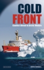 Cold Front : Conflict Ahead in Arctic Waters - Book