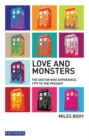Love and Monsters : The Doctor Who Experience, 1979 to the Present - Book