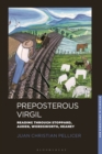 Preposterous Virgil : Reading through Stoppard, Auden, Wordsworth, Heaney - Book