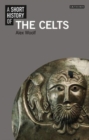 A Short History of the Celts - Book
