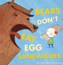 Bears Don't Eat Egg Sandwiches - Book