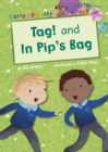 Tag! and In Pip's Bag (Pink Early Reader) - Book
