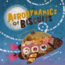 Aerodynamics of Biscuits - Book