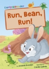 Run, Bean, Run! : (Green Early Reader) - Book