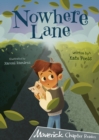 Nowhere Lane : (Grey Chapter Reader) - Book