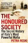 The Honoured Society : My Journey to the Heart of the Mafia - Book