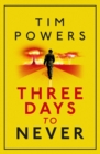 Three Days to Never - Book