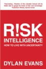 Risk Intelligence : How to Live with Uncertainty - Book