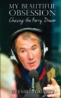 My Beautiful Obsession - Chasing the Kerry Dream - eBook