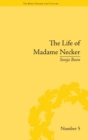 The Life of Madame Necker : Sin, Redemption and the Parisian Salon - Book