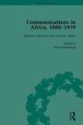 Communications in Africa, 1880–1939 (set) - Book