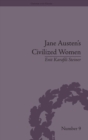 Jane Austen's Civilized Women : Morality, Gender and the Civilizing Process - Book