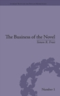 The Business of the Novel : Economics, Aesthetics and the Case of Middlemarch - Book