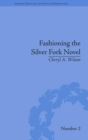 Fashioning the Silver Fork Novel - Book