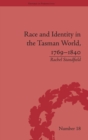 Race and Identity in the Tasman World, 1769-1840 - Book