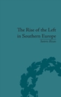The Rise of the Left in Southern Europe : Anglo-American Responses - Book