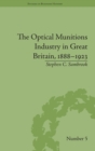 The Optical Munitions Industry in Great Britain, 1888–1923 - Book