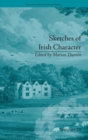 Sketches of Irish Character : by Mrs S C Hall - Book