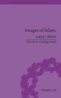 Images of Islam, 1453-1600 : Turks in Germany and Central Europe - Book