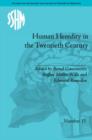 Human Heredity in the Twentieth Century - Book