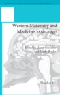 Western Maternity and Medicine, 1880-1990 - Book