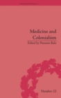 Medicine and Colonialism : Historical Perspectives in India and South Africa - Book